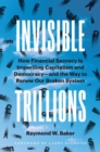 Image for Invisible Trillions