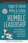 Image for Humble leadership  : the powers of relationships, openness, and trust