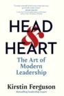 Image for Head &amp; Heart : The Art of Modern Leadership