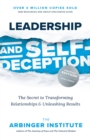 Image for Leadership and Self-Deception : The Secret to Transforming Relationships and Unleashing Results