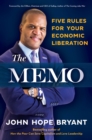 Image for The Memo : Five Rules for Your Economic Liberation