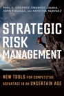 Image for Strategic risk management  : new tools for competitive advantage in an uncertain age