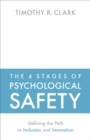 Image for The 4 Stages of Psychological Safety