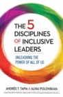 Image for 5 Disciplines of Inclusive Leaders