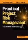 Image for Practical Project Risk Management, Third Edition: The ATOM Methodology
