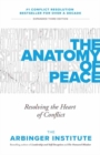 Image for The anatomy of peace  : resolving the heart of conflict