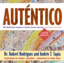 Image for Autentico, Second Edition: The Definitive Guide to Latino Career Success