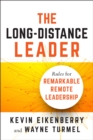 Image for Long-distance leader  : rules for remarkable remote leadership