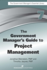 Image for Government Manager&#39;s Guide to Project Management