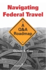 Image for Navigating Federal Travel: A Q&amp;A Roadmap