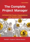 Image for The Complete Project Manager : Integrating People, Organizational, and Technical Skills