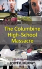 Image for The Columbine High-School Massacre