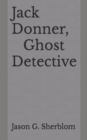Image for Jack Donner, Ghost Detective
