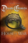 Image for Dracula Chronicles : House of War