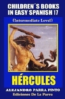Image for Children&#39;s Books In Easy Spanish 17 : Hercules