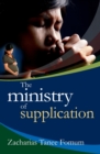Image for The Ministry of Supplication