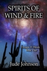Image for Spirits of Wind &amp; Fire : Dragon &amp; Hawk, Book One