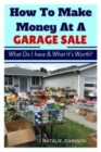 Image for How To Make Money At A Garage Sale