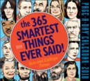 Image for The 365 Smartest Things Ever Said! Page-A-Day Calendar 2018