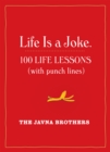 Image for Life Is a Joke: 100 Life Lessons (With Punch Lines)