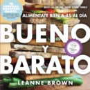 Image for Bueno y Barato: Alimentate Bien a $4 al Dia