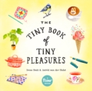 Image for Tiny Book of Tiny Pleasures