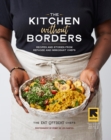 Image for The kitchen without borders  : recipes and stories from refugee and immigrant chefs