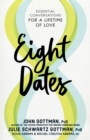 Image for Eight dates  : essential conversations for a lifetime of love