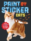 Image for Paint by Sticker: Cats : Create 12 Stunning Images One Sticker at a Time!