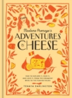 Image for Madame Fromage&#39;s Adventures in Cheese