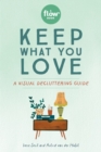 Image for Keep What You Love : A Visual Decluttering Guide