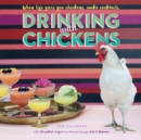 Image for 2021 Drinking with Chickens Wall Calendar