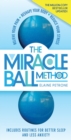 Image for The Miracle Ball Method, Revised Edition : Relieve Your Pain, Reshape Your Body, Reduce Your Stress
