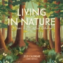 Image for 2021 Living in Nature Wall Calendar