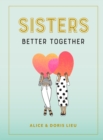 Image for Sisters  : better together