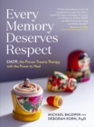 Image for Every memory deserves respect  : EMDR, the proven trauma therapy with the power to heal