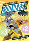 Image for The Solvers Book #1: The Divmulti Ray Dilemma : A Math Graphic Novel: Learn Multiplication and Division!