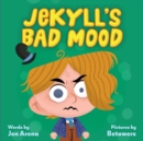 Image for Jekyll&#39;s Bad Mood