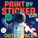 Image for Paint by Sticker Kids: Outer Space