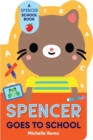 Image for Spencer Goes to School