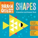 Image for My first Brain Quest shapes  : a question-and-answer book