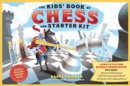 Image for The Kids’ Book of Chess and Starter Kit : Learn to Play and Become a Grandmaster! Includes Illustrated Chessboard, Full-Color Instructional Book, and 32 Sturdy 3-D Cardboard Pieces