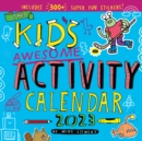 Image for Kid&#39;s Awesome Activity Wall Calendar 2023 : Includes 300+ Super Fun Stickers!