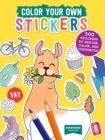 Image for Color Your Own Stickers : 500 Stickers to Design, Color, and Customize