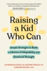 Image for Raising a Kid Who Can