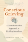 Image for Conscious Grieving