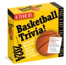 Image for Year of Basketball Trivia! Page-A-Day Calendar 2024 : Immortal Records, Team History &amp; Hall of Famers