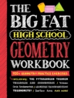 Image for The Big Fat High School Geometry Workbook