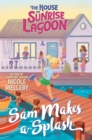 Image for The House on Sunrise Lagoon: Sam Makes a Splash