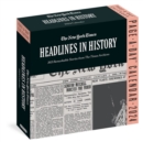 Image for New York Times Headlines in History Page-A-Day Calendar 2024 : 365 Remarkable Stories from The Times Archives